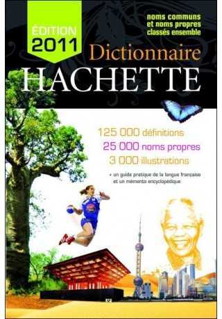 Dictionnaire Hachette edition 2011 