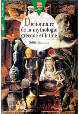 Dictionnaire mythologie grecque et latine 