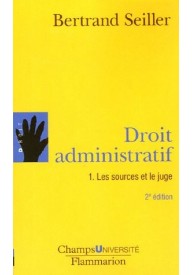 Droit administratif t.1 Les sources et le juge