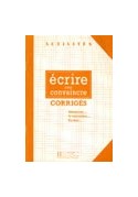Ecrire pour convaincre corrige