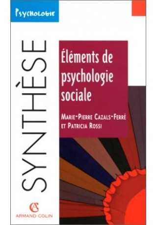 Elements de psychologie sociale 