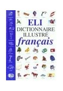 Eli Dictionnaire illustre francais junior activites