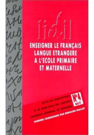Enseigber le francais langue etrangere a l'ecole primaire et 