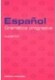 Espanol gramatica progresiva superior
