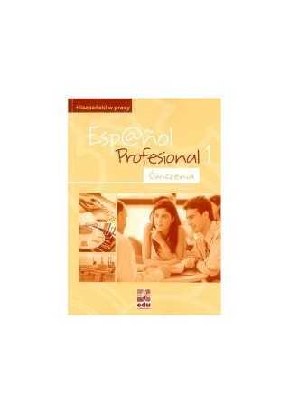 Espanol Profesional 1 ćwiczenia 