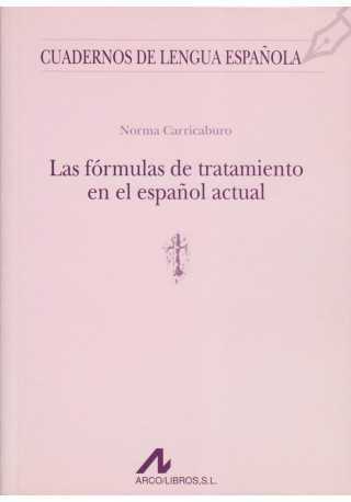 Formulas de tratamiento en el espanol actual 