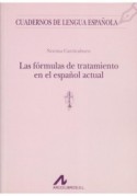 Formulas de tratamiento en el espanol actual