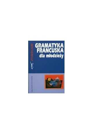 Gramatyka francuska dla młodzieży Bescherelle Junior Gramatyka francuska dla młodzieży Bescherelle Junior