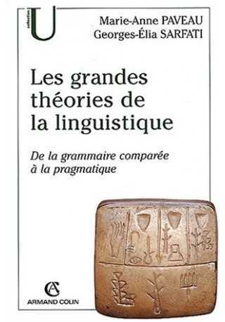Grandes theories de la linguistique Grandes theories de la linguistique