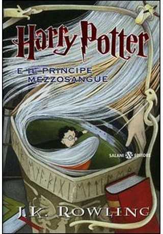 Harry Potter e il principe mezzosangue Harry Potter e il principe mezzosangue