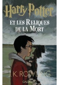 Harry Potter et les Reliques de la Mort - Książki i literatura po francusku do nauki języka - Księgarnia internetowa (51) - Nowela - - LITERATURA FRANCUSKA