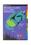 Histoire d'Aladdin ou la lampe merveilleuse