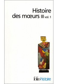 Histoire des moeurs III vol.1