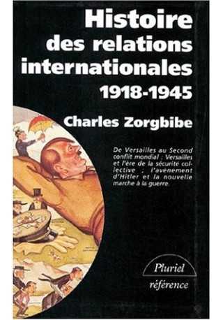 Histoire des relations internationales 1918-1945 Histoire des relations internationales 1918-1945