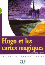 Hugo et les cartes magiques niveau 2 - CLE International (30) - Nowela - - 