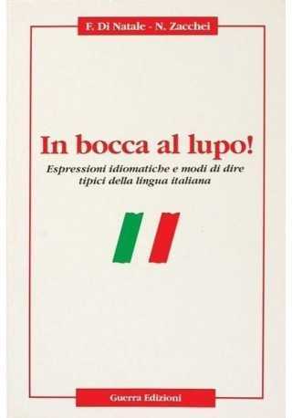 In bocca al lupo In bocca al lupo