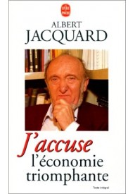J'accuse l'economie triomhante