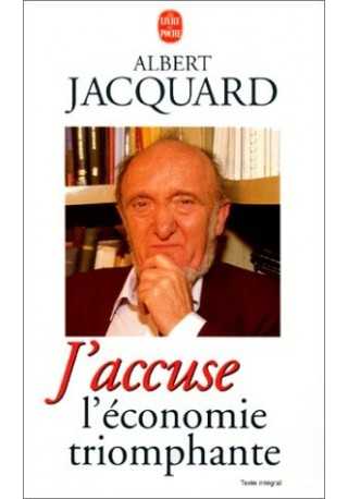 J'accuse l'economie triomhante 