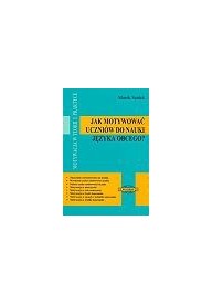 Jak motywować uczniów do nauki języka obcego