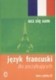 Język francuski dla początkujących+CD audio Ucz się sam