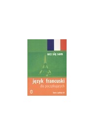 Język francuski dla początkujących+CD audio Ucz się sam