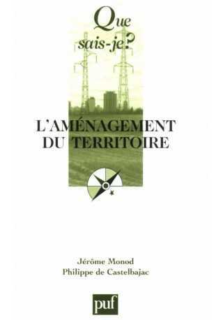 L`amenagement du territoire Que sais-je? L`amenagement du territoire Que sais-je?