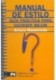 Manual de estilo Guia practica para escribir mejor