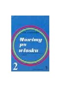 Mówimy po włosku część 2 podręcznik + CD audio