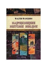 Najpiękniejsze historie biblijne
