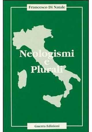 Neologismi e Plurali 