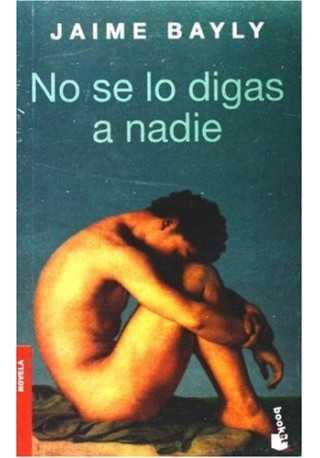 No se lo digas a nadie No se lo digas a nadie