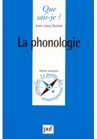 Phonologie QUE SAIS-JE