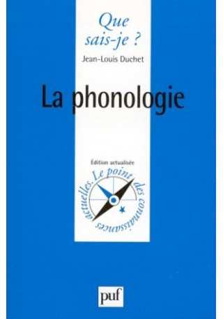 Phonologie QUE SAIS-JE Phonologie QUE SAIS-JE