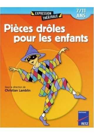Pieces droles pour les enfants Pieces droles pour les enfants