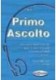Primo Ascolto podręcznik elementare - intermedio