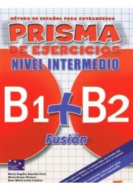 Prisma fusion B1+B2 ćwiczenia - Prisma Fusion nivel intermedio - Podręcznik do hiszpańskiego - Nowela - - Do nauki języka hiszpańskiego