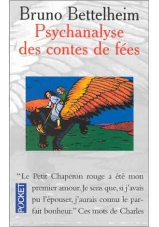 Psychanalyse des contes de fees Psychanalyse des contes de fees