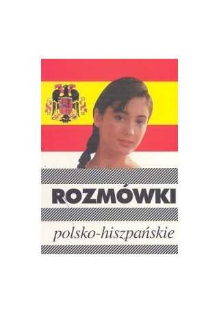 Rozmówki polsko-hiszpańskie 