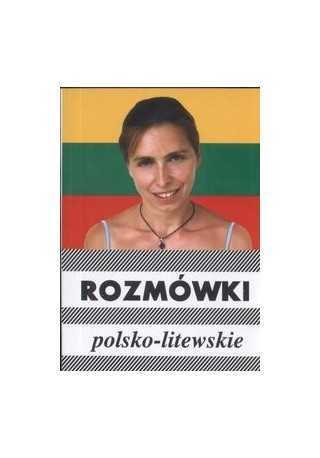 Rozmówki polsko-litewskie Rozmówki polsko-litewskie