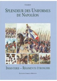 Splendeur des uniformes de Napoleon Cavalerie