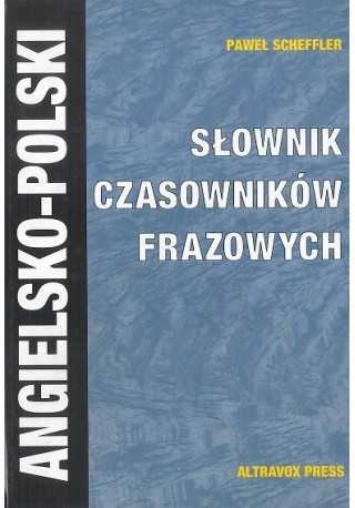 Słownik czasowników frazowych angielsko-polski Słownik czasowników frazowych angielsko-polski