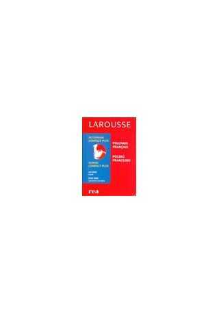 Słownik Larousse/Rea polsko-francuski Słownik Larousse/Rea polsko-francuski