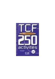 TCF 250 activites Test de connaissance du francais