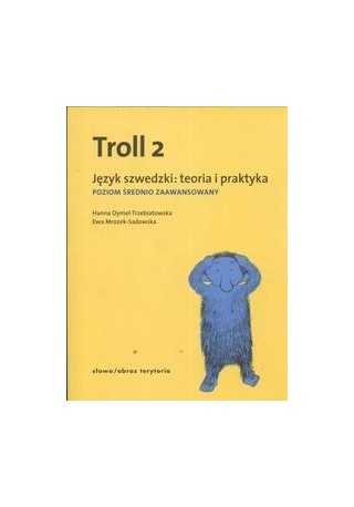 Troll 2 Język szwedzki dla średnio zaawansowanych Troll 2 Język szwedzki dla średnio zaawansowanych