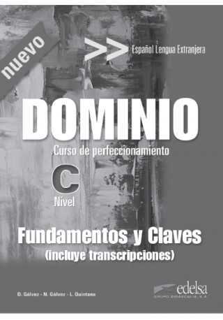 Dominio - fundamentos y claves /ed. 2016/ - Do nauki języka hiszpańskiego Dominio - fundamentos y claves /ed. 2016/ - Do nauki języka hiszpańskiego