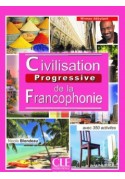 Civilisation progressive de la Fancophonie Niveau debutant książka