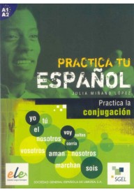 Practica tu espanol Practica la conjugacion - Książki i podręczniki do nauki języka hiszpańskiego w liceum, technikum - Nowela (6) - Nowela - - Do nauki języka hiszpańskiego