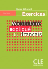 Vocabulaire explique du francais debutant exercices - Kompetencje językowe - język francuski - Księgarnia internetowa (8) - Nowela - - 