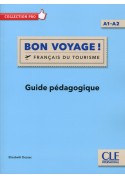 Bon Voyage! Francais du tourisme przewodnik metodyczny A1-A2