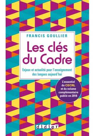 Cles du Cadre - Enjeux et actualite pour l'enseignement des langues aujourd'hui Cles du Cadre - Enjeux et actualite pour l'enseignement des langues aujourd'hui